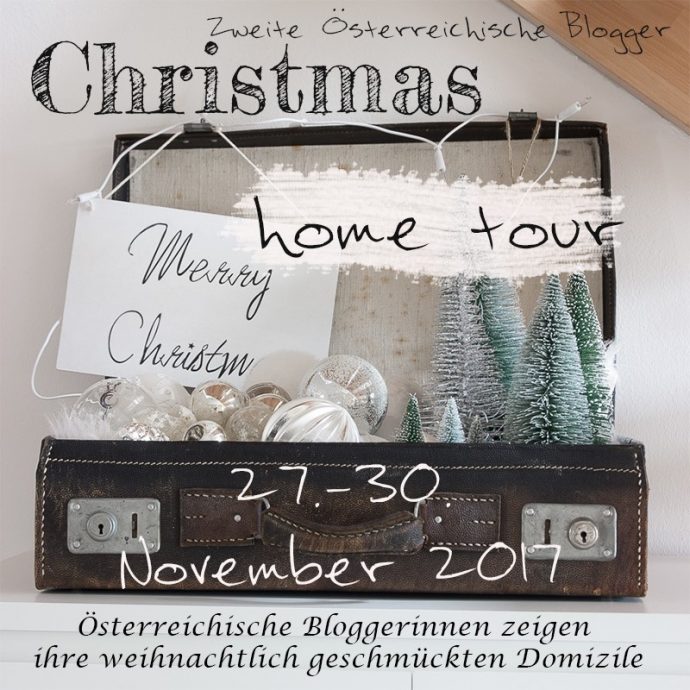 Christmas Home-Tour österreichischer Bloggerinnen - kommt mit und besucht unsere weihnachtlich dekorierten zu Hause